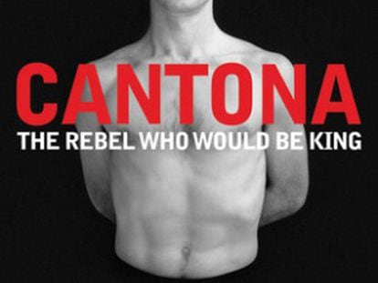 Portada de &#039;Cantona. The rebel who would be king&#039;.