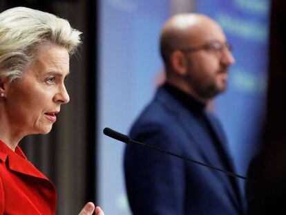 La presidenta de la Comisión y el presidente del Consejo Europeo, Ursula von der Leyen y Charles Michel.