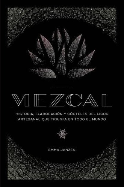 Portada de 'Mezcal' (Libros Cúpula).