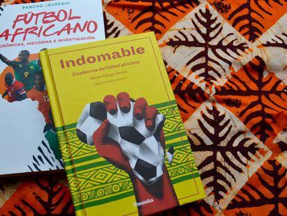 Dos libros que transmiten todo lo que el fútbol representa en África.
