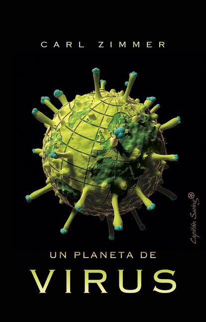 Portada del libro 'Un planeta de virus', de Carl Zimmer.
