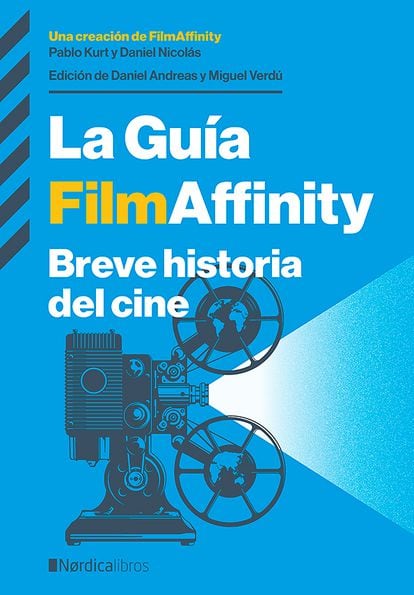 portada libro 'La Guía FilmAffinity, Breve historia del cine'. Varios autores. Editorial Nórdica Libros