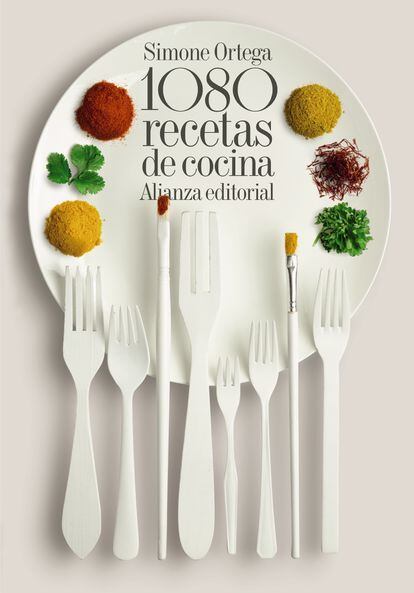 Renewed and corrected edition in 2020 of the classic '1080 Recipes by Simone Ortega', from 1972 (Alianza Editorial).