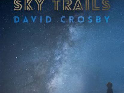 Portada del disco &#039;Sky Trails&#039;, de David Crosby.