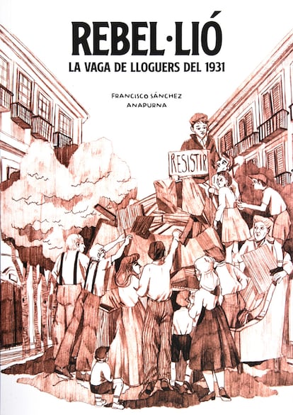 REBEL·LIÓ  La vaga de lloguers del 1931