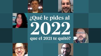 Vídeo | ¿Qué le pides al 2022 que el 2021 te quitó?