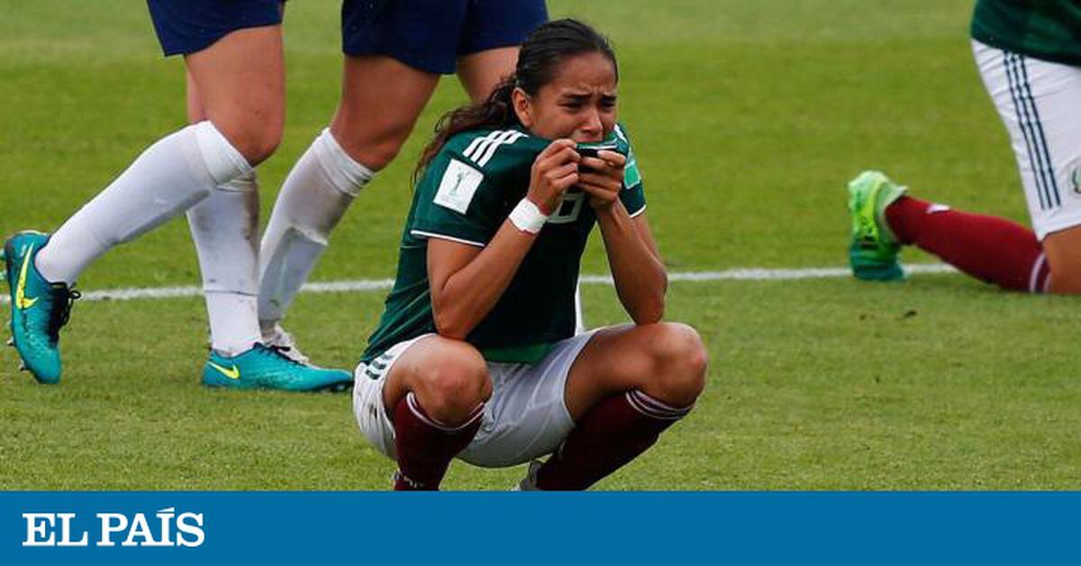 México cae eliminado en el Mundial femenino sub 20 Deportes EL PAÍS