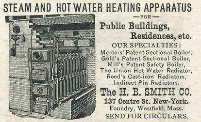 Advertisement for steam and hot water Anuncio de 1892 que publicita los novedosos sistemas de calefacción a vapor y los radiadores de agua caliente para hogares y edificios de HB Smith Company, en Nueva York.