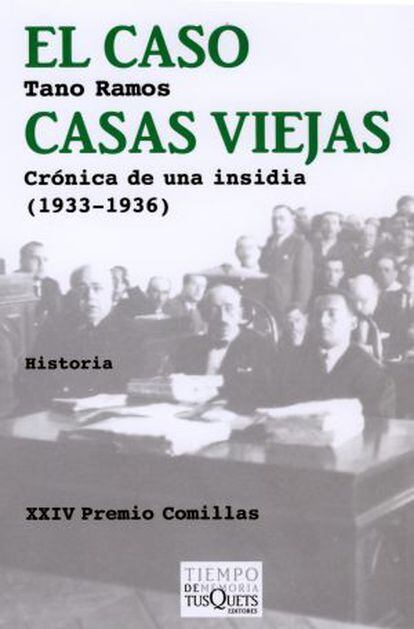 Cubierta del libro 'El caso Casas Viejas', del periodista Tano Ramos, publicado por Tusquets.