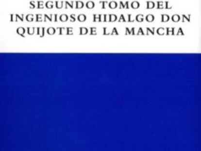 ‘Segundo tomo del ingenioso hidalgo don Quijote de la Mancha’