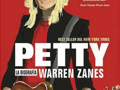 Lectura ICON recomendada: ‘Petty, la biografía autorizada’, de Warren Zanes