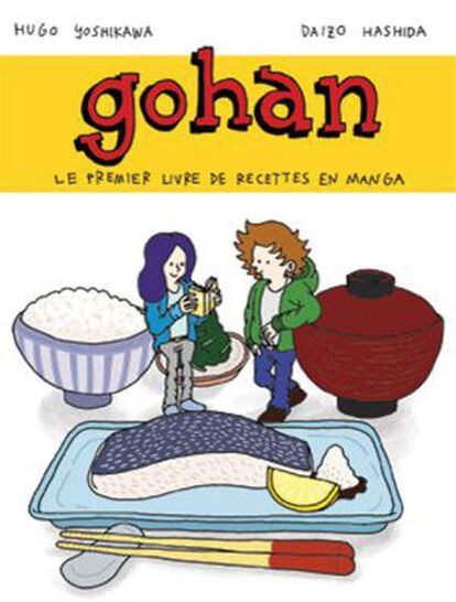 'Gohan', un cómic francés de recetas japonesas caseras.