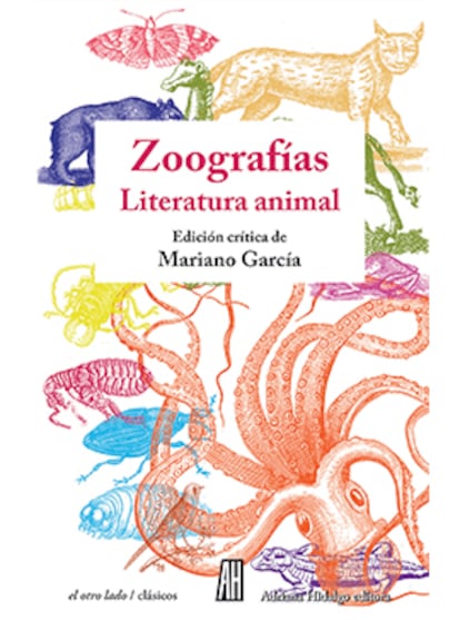 book cover 'Zoografías.  Animal literature', MARIANO GARCÍA.  ADRIANA HIDALGO EDITOR