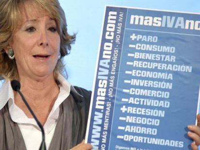 Esperanza Aguirre presenta la campa&ntilde;a &quot;No m&aacute;s IVA&quot; contra la subida del impuesto en julio de 2010. 
