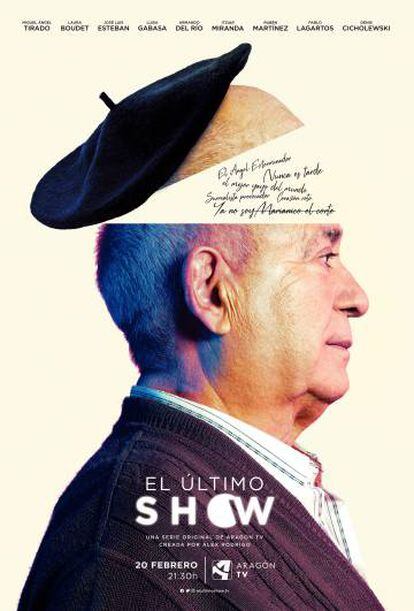 Cartel promocional de la serie 'El último show'.