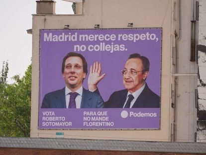 Podemos ha colocado una lona en Ventas con la imagen de Florentino Pérez pegando una colleja a José Luis Martínez-Almeida.