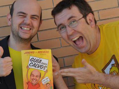 Los guionistas Jandro y Acevedo presenta 'Guía para calvos', una "revancha" en forma de libro de humor.