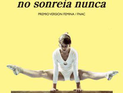 Nadia Comaneci, la vida tras la perfección