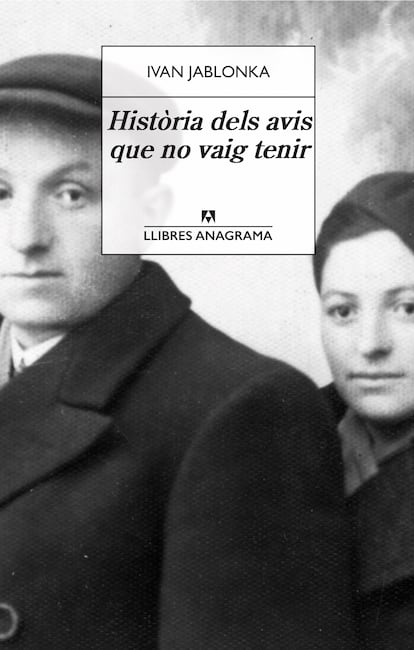 Portada de 'Història dels avis que no vaig tenir', de Ivan Jablonka.