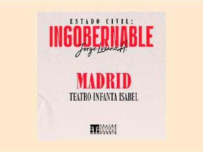 'ESTADO CIVIL: INGOBERNABLE'. El domingo 4 de junio en el Teatro Infanta Isabel de Madrid