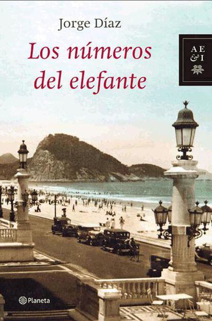 Portada de 'Los números del elefante', la primera novela de Jorge Díaz.