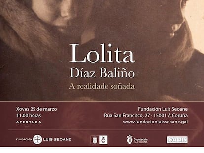 Cartel de la muestra sobre Lolita Díaz Baliño en la Fundación Luis Seoane de A Coruña.