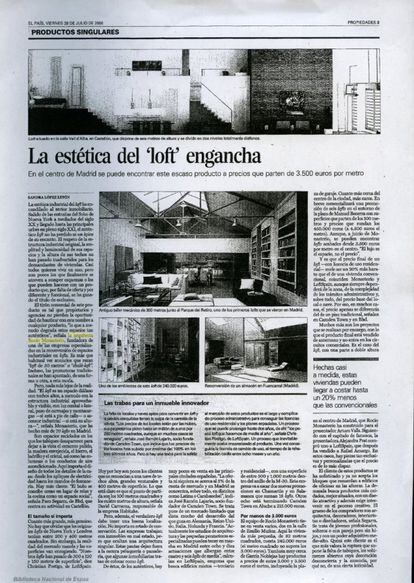 Reportaje en el suplemento 'Propiedades' de este periódico, donde Rocío Monasterio, una vez más, se presenta como arquitecta, pese a que no lo era. En este reportaje fechado en 2006 se habla de la moda en la que se ha convertido el 'loft' en Madrid, donde se llega a pagar el metro cuadrado a 3.500 euros.