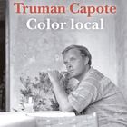 portada 'Color local', TRUMAN CAPOTE. EDITORIAL ELBA