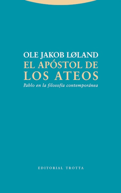 Portada de 'El apóstol de los ateos', de Ole Jakob Loland. EDITORIAL TROTTA