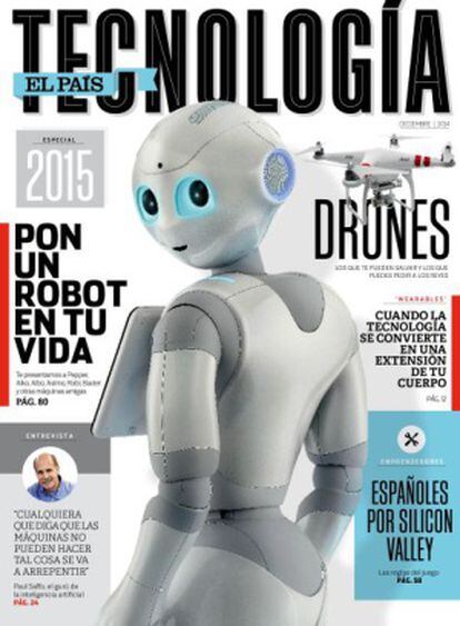 Todas las novedades del año, en el especial 'EL PAÍS Tecnología 2015' |  Tecnología | EL PAÍS