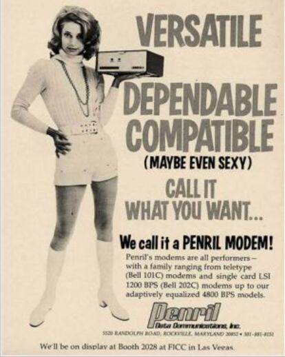 "Versátil, de confianza, compatible (igual hasta sexy). Llámalo como quieras, nosotros lo llamamos un módem de Penril". A la mujer no se le menciona.