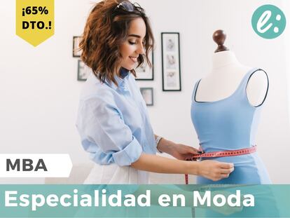 Especialízate en la dirección de empresas de moda y dedícate a lo que más te gusta. ¡Beca de hasta el 65% de dto.!