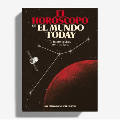 Portada de 'El horóscopo de El Mundo Today'. El prólogo es de Albert Einstein.