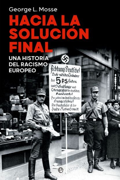 Portada de 'Hacia la solución final. Una historia del racismo europeo', de George L. Mosse