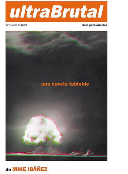 <b>Portada de la novela <i>Ultrabrutal</i>, de Mike Ibáñez.</b>