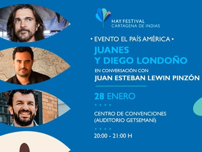 Hay Festival Cartagena 2023: Juanes y Diego Londoño en conversación con Juan Esteban Lewin Pinzón