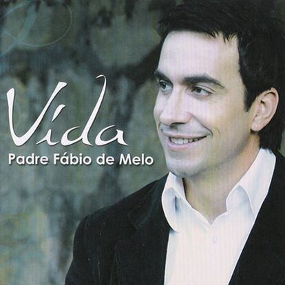 Portada del disco 'Vida', primer lugar de ventas en 2008 en Brasil, del sacerdote Fabio de Melo.