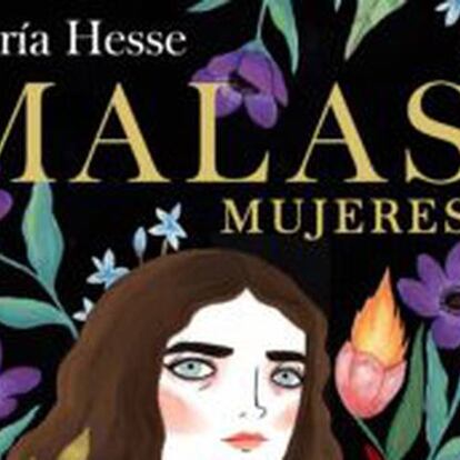 Ni putas, ni brujas ni malas mujeres. Cultura contra el machismo
