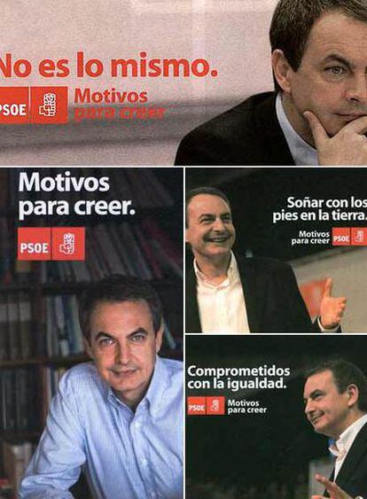 Varias de las fotografías de Rodríguez Zapatero captadas en actos del PSOE y que van a ser utilizadas desde hoy en la campaña publicitaria de los socialistas.