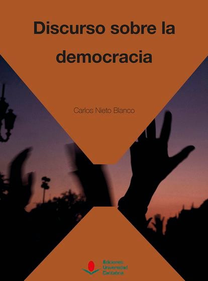 Discurso sobre la democracia, de Carlos Nieto Blanco