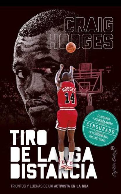 Portada de 'Tiro de larga distancia', las memorias de Craig Hodges recientemente editadas en España.