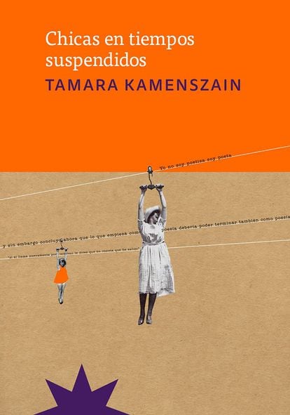 Portada de 'Chicas en tiempos suspendidos', de Tamara Kamenszain.