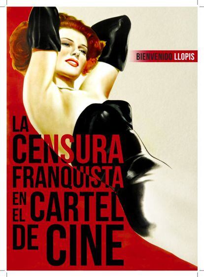 Portada del libro 'La censura franquista en el cartel del cine
