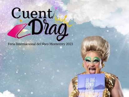 El cartel del evento de 'Cuenti Drag' que estaba programado en la FIL Monterrey.