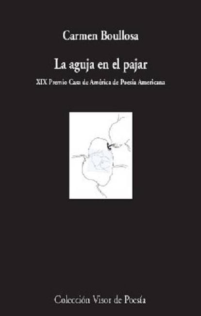 Cubierta de 'La aguja en el pajar', de Carmen Boullosa, editado por Visor.