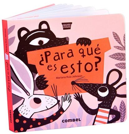 Portada de '¿Para qué es esto?' (Combel).