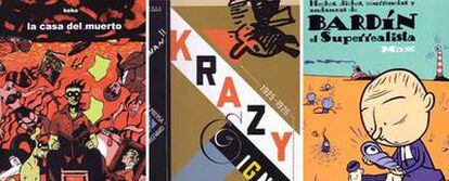 De izquierda a derecha, portadas de <i>La casa del muerto</i>, de Keko; <i>Krazy Kat</i>, de Herriman y <i>Bardín el superrealista</i>, de Max.