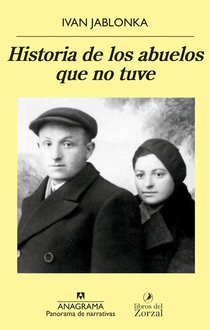 Portada de 'Historia de los abuelos que no tuve', de Ivan Jablonka.