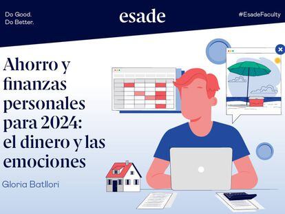 Ahorro y finanzas personales para 2024: el dinero y las emociones