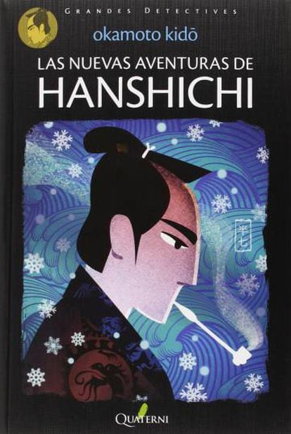 Detalle de Las Nuevas Aventuras De Hanshichi (Quaterni)